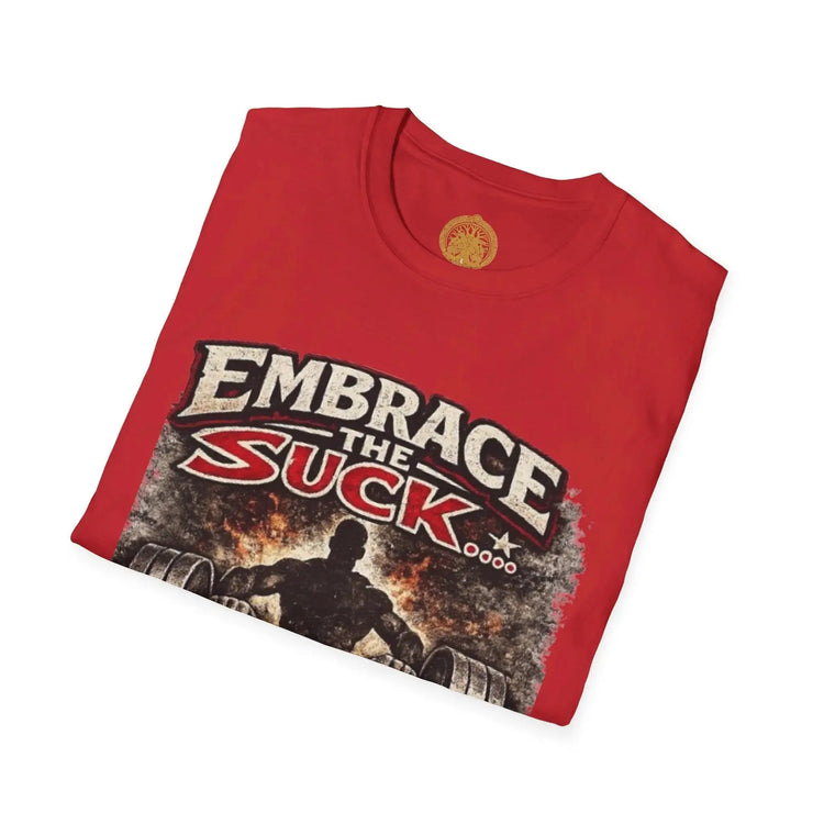 Red Embrace the Suck unisex softstyle T-shirt by Printify, featuring bold text and comfortable fabric for casual wear.