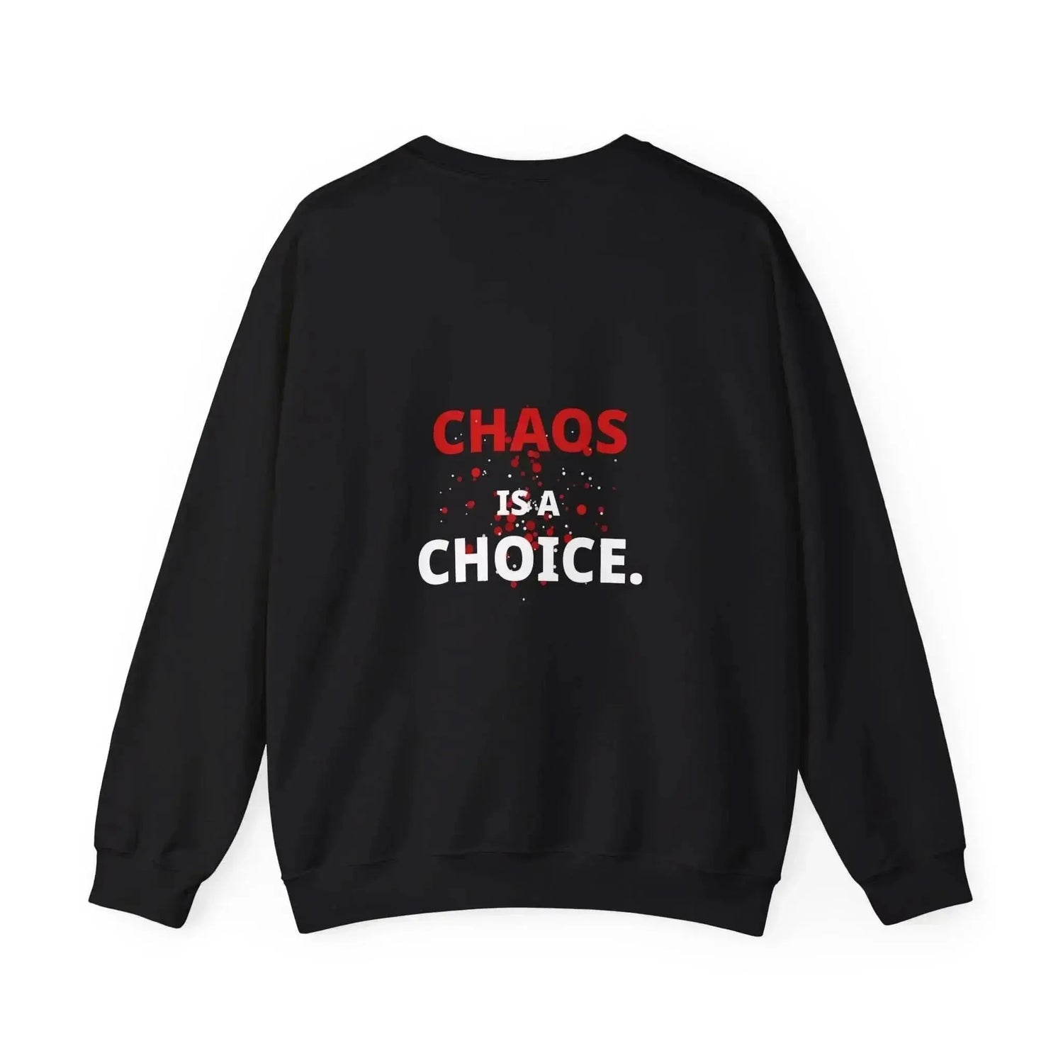 Dark heather crewneck sweatshirt from Drum Addict Apparel by Yggdrasils Wood with "Chaos Is A Choice" graphic design.