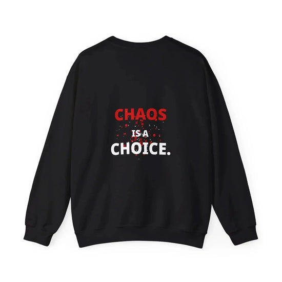 Dark heather crewneck sweatshirt from Drum Addict Apparel by Yggdrasils Wood with "Chaos Is A Choice" graphic design.