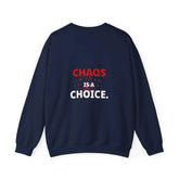 Dark heather crewneck sweatshirt by Drum Addict Apparel featuring the "Chaos Is A Choice" design, made by Yggdrasils Wood.