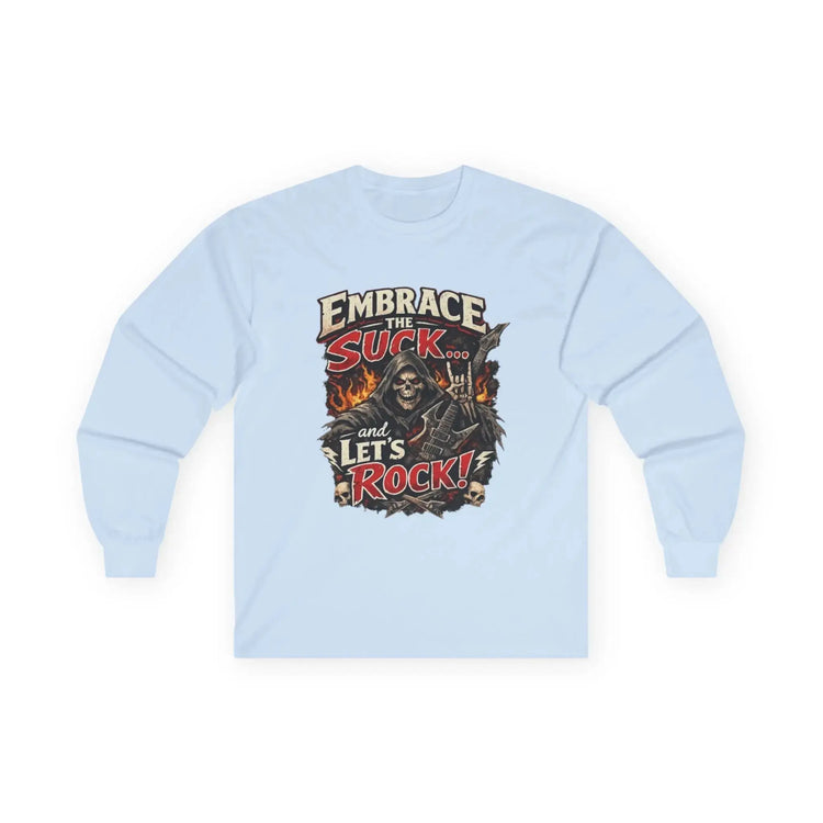 Red long-sleeve tee by Printify featuring "Embrace The Suck" slogan, casual fit, and comfortable fabric.