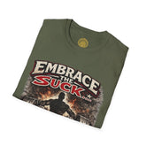 Red unisex softstyle T-shirt featuring "Embrace the Suck" slogan by Printify, casual and comfortable for everyday wear.