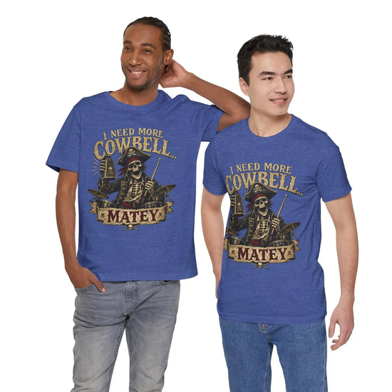 Black I Need More Cowbell Matey Pirate T-Shirt by Printify featuring a nautical-themed design on a casual T-shirt.
